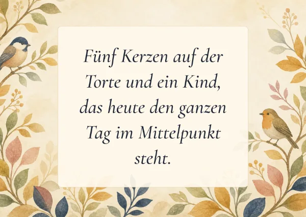 Spruchkarte: Fünf Kerzen auf der Torte und ein Kind, das heute den ganzen Tag im Mittelpunkt steht.