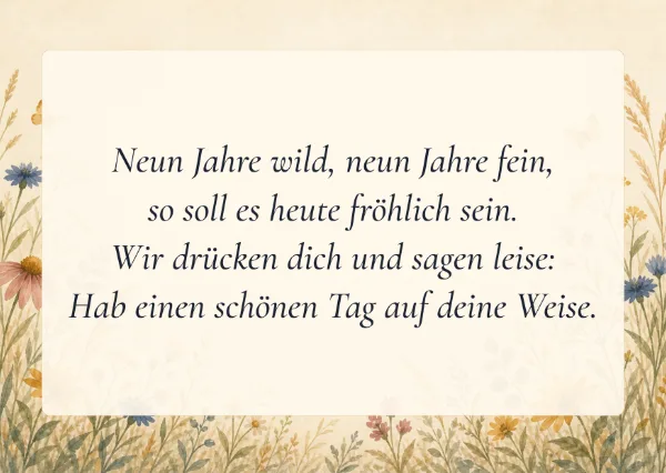 Spruchkarte: Neun Jahre wild, neun Jahre fein,