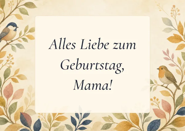 Spruchkarte: Alles Liebe zum Geburtstag, Mama!