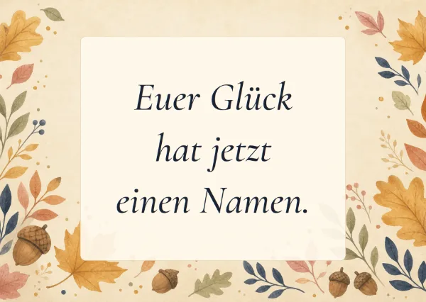 Spruchkarte: Euer Glück hat jetzt einen Namen.