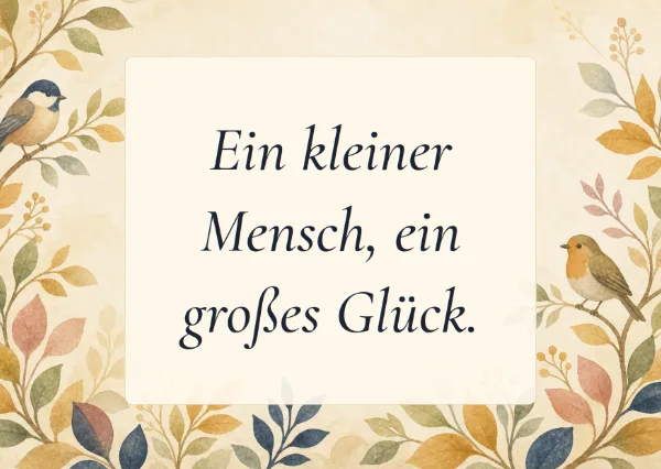 Spruchkarte: Ein kleiner Mensch, ein großes Glück.
