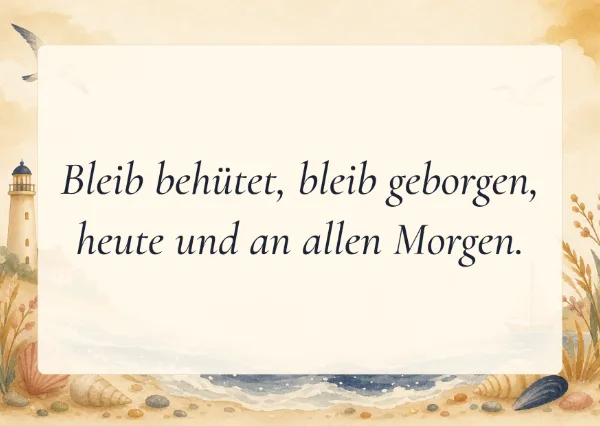 Spruchkarte: Bleib behütet, bleib geborgen,
