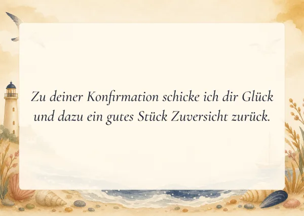 Spruchkarte: Zu deiner Konfirmation schicke ich dir Glück