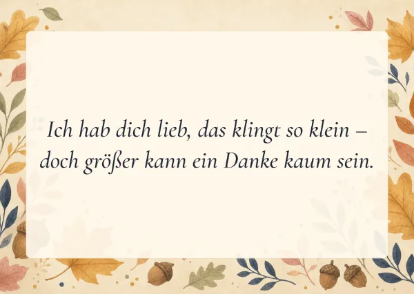Spruchkarte: Ich hab dich lieb, das klingt so klein –