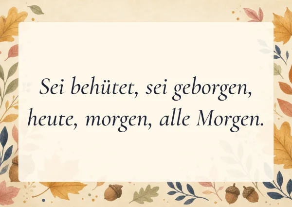 Spruchkarte: Sei behütet, sei geborgen,