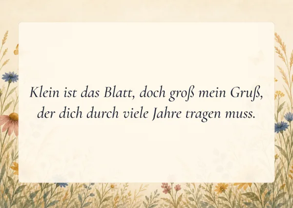 Spruchkarte: Klein ist das Blatt, doch groß mein Gruß,
