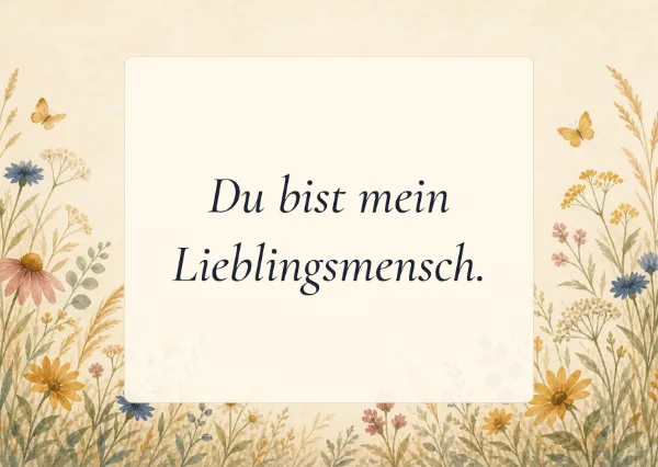 Spruchkarte: Du bist mein Lieblingsmensch.