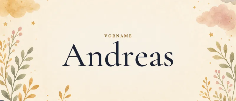 Vorname Andreas – der Name in Schmuckschrift auf gemaltem Hintergrund