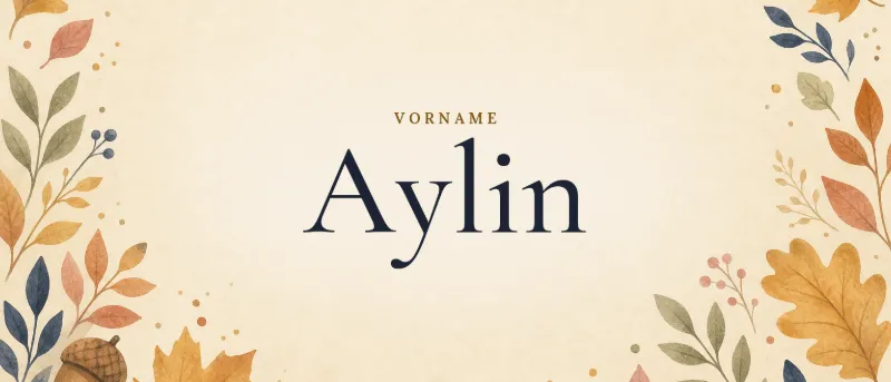 Vorname Aylin – der Name in Schmuckschrift auf gemaltem Hintergrund