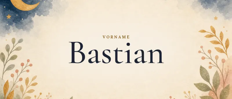 Vorname Bastian – der Name in Schmuckschrift auf gemaltem Hintergrund