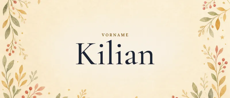 Vorname Kilian – der Name in Schmuckschrift auf gemaltem Hintergrund