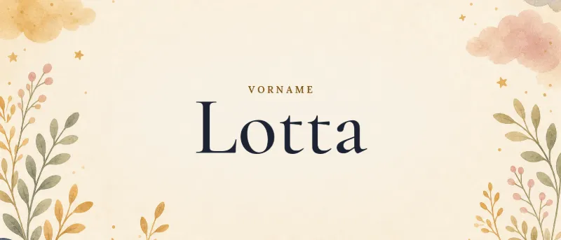 Vorname Lotta – der Name in Schmuckschrift auf gemaltem Hintergrund