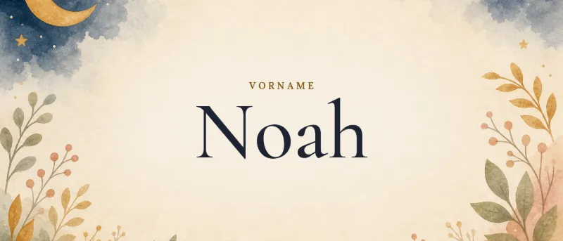 Vorname Noah – der Name in Schmuckschrift auf gemaltem Hintergrund